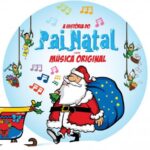 A História do Pai Natal com Música Original